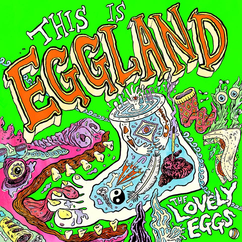 The Lovely Eggs - This Is Eggland.jpg