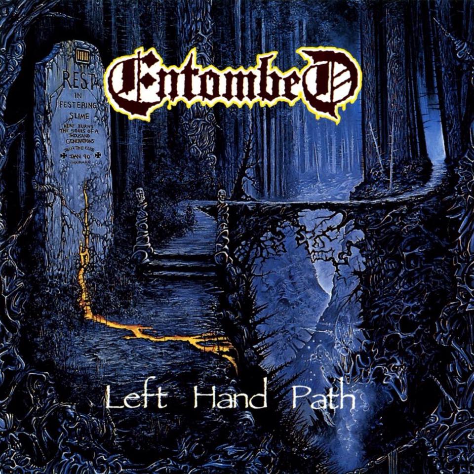 Entombed Left And Path