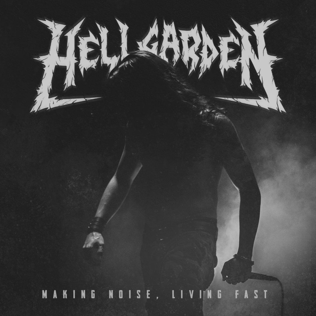 HellgardeN _Making Noise, Living Fast_ (Cover Art)